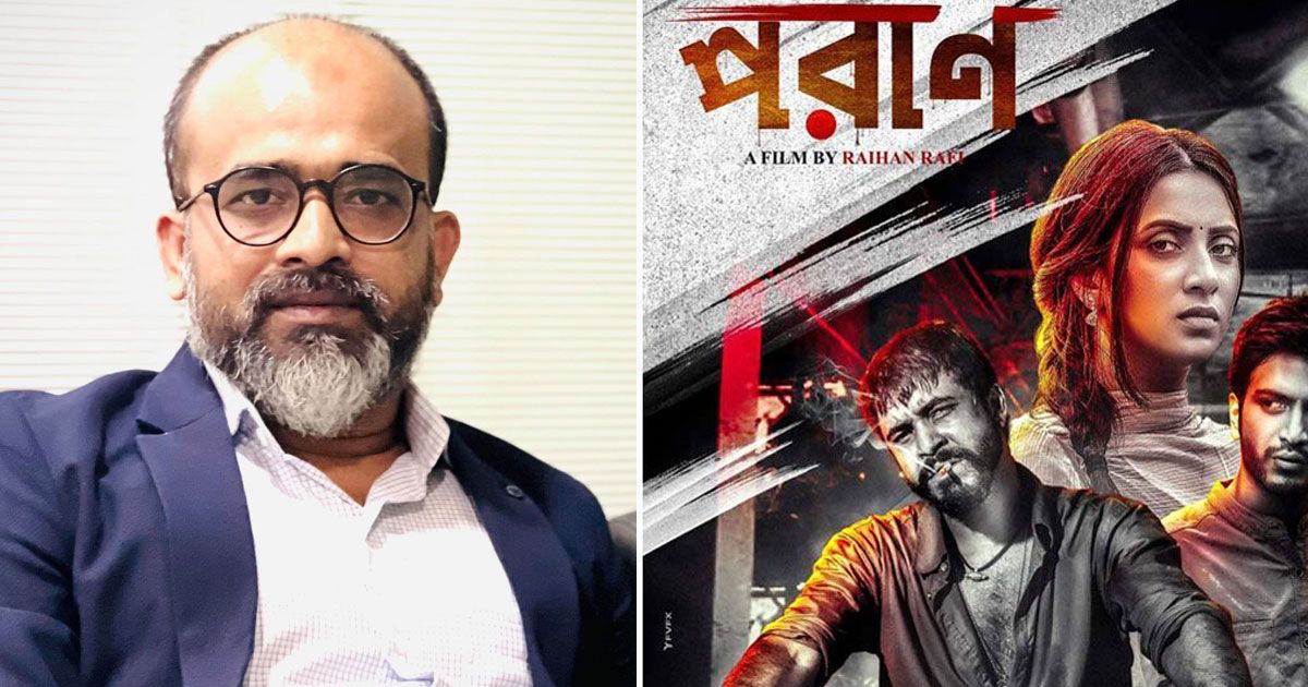 ‘প্রত্যাশিত সেল হলে পরাণের মুনাফায় ৫টি সিনেমা নির্মাণ সম্ভব’